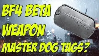 20 Weapon Mastery Dog Tags For Free!? - Battlefield 4 Beta