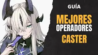Arknights ~ Best Caster Operators | JUNE 2026