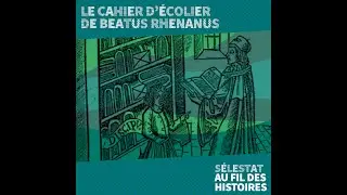 Ce que les pages révèlent : le cahier d'écolier de Beatus Rhenanus