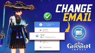 How to Change email on Genshin Impact Account | Change Verified Email Genshin Impact