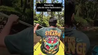 Goa Kayaking  | Cape Goa | Secret Backwaters Hidden Spot Revealed in Vlog | Dussehra Vlog