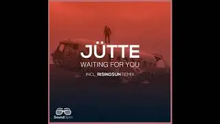 J&uuml;tte - Waiting for You