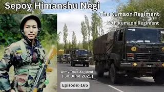 A Story of Sepoy Himanshu Negi 💐🇮🇳| The Kumaon Regiment | Army Truck incident ( Sikkim ) Bravery 🫡|