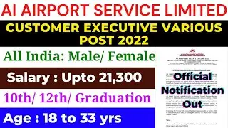 Ai Airport Service Limited Customer Executive Recruitment 2022// Air India Vacancy 2022.