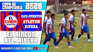 🔴 DET | EL RINCON vs. ATL. RIVERA | COPA DE CAMPEONES | JORNADA 1