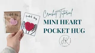 Crochet Mini Heart for Pocket Hug or Pocket Verse, Quick and Beginner Crochet Project under 15 mins!