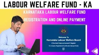 How to pay Labour welfare fund Karnataka| LWF 2025| English #lwf #KA
