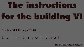The instructions for the building VI - Daily Devotional