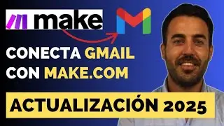 🔗 Cómo Conectar Gmail con Make.com Paso a Paso | Automatiza tus Correos Fácilmente
