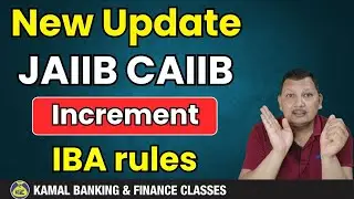 IBA new update on JAIIB CAIIB increment on promotion | New guidelines