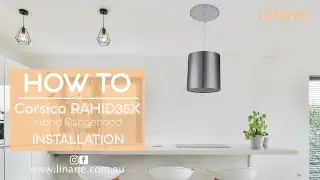 LIN&Auml;RIE | Corsica 35cm Island Range Hood in Stainless Steel &bull; RAHID35X &bull; Installation Video