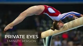 Private Eyes (1 Minute Version) - Gymnastics Floor Music