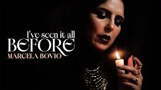 Marcela Bovio - I've Seen It All Before (official videoclip)