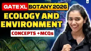 GATE XL BOTANY 2026 | Ecology & Environment | MCQ's #unacademy