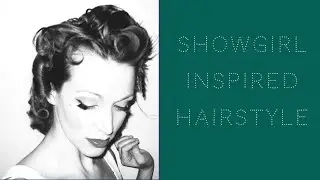 Glamorous Showgirl/Burlesque Hairstyle