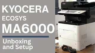 Kyocera MA6000 - Unboxing and Setup