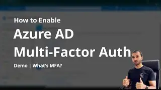 Настройка многофакторной аутентификации Azure AD | Azure AD MFA | Пошаговое руководство