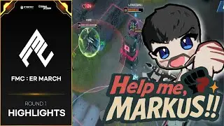 HELP ME MARKUS!!!! (　ﾟ&forall;ﾟ) o彡゜| FINAL ROUND 1 HIGHLIGHT | FMC:ER MAR