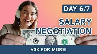 Day 6: Salary Negotiation | Job Interview English Challenge | Ask For What You're Worth