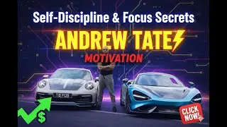 Self-Discipline & Focus Secrets: Andrew Tate's 1 Hour a Day Method to Change Your Life