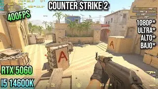Counter Strike 2 - RTX 5060 - 1080p,Ultra,Bajo ,i5 14600k,400FPS