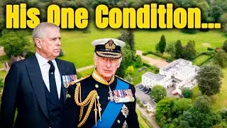 Prince Andrew REFUSES to Leave Royal Lodge Without One Huge Demand