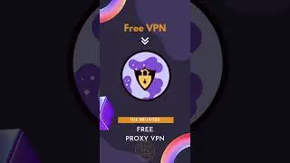 Free VPN browser