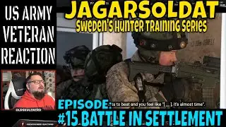 J&auml;garsoldat 15 Battle in settlement | OLDSKULENERD REACTION | Sweden's Hunter Training Series