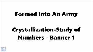 Formed Into An Army Crystallization-Study of Numbers &ndash; Banner 1