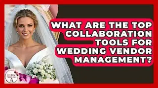 What Are The Top Collaboration Tools For Wedding Vendor Management? - Wedding Trends Now