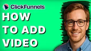 How to Add Video in ClickFunnels [2026 Full Guide]