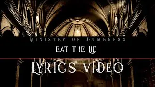 02 Jester Mullholland - Eat the Lie - Lyrics Video -