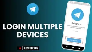 How to Login Telegram Account on Multiple Devices