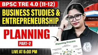 BPSC TRE 4.0 Business Studies | Planning Class For BPSC TRE 4 | Entrepreneurship by Meenakshi Mam #2