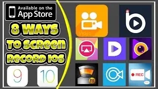 8 Ways To Screen Record iOS 10/9! NO PC/JB! FREE!