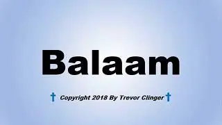 How To Pronounce Balaam