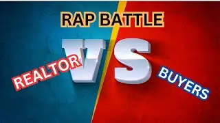Real Estate Rap Battles Agent vs  Buyer #realestate #realestateagent #home #buyingahome