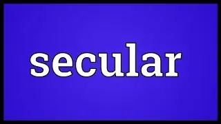 Secular Meaning