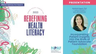 Incorporating Patient Insights into the Work of Patient Advocate Foundation