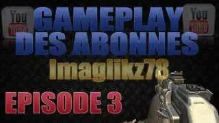 Gameplay des abonn&eacute;s | Episode 3 | +80kills par iMagiikz78