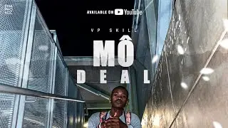 VP Skill - M&Ocirc; DEAL(Video lyric)