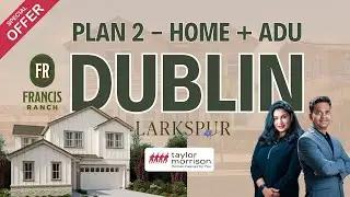 Brand New Larkspur Plan 2 | Single Family + 1-Bed ADU | Dublin, CA