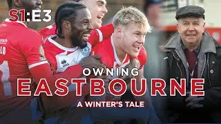 A Winter's Tale | Owning Eastbourne | Ep.3