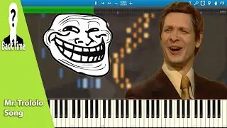 Mr. Trololo Song (Piano Cover) + Sheets & Midi