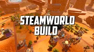 SteamWorld Build | Наследник Anno и Dungeon Keeper