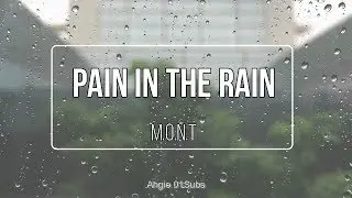 M.O.N.T - Pain in the rain (Sub español)