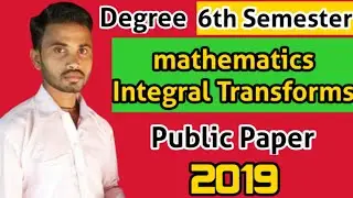 Au Degree 3rd year 6th sem 2019 Mathematics cluster. &acute;INTEGRAL TRANSFORMS`Paper||Prasad exam review