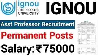 IGNOU ASST PROFESSOR VACANCY 2023 II ASSISTANT PROFESSOR, ASSOCIATE PROFESSOR, PROFESSOR POSTS IGNOU