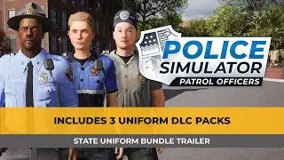 Police Simulator: Patrol Officers &ndash; State Uniform Bundle Trailer