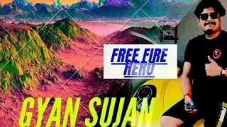 GYAN SUJAN BIOGRAPHY gyan gaming DEVDASHFF